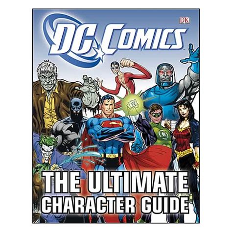 Dc Comics The Ultimate Character Guide Book