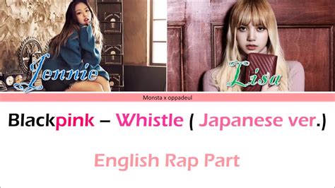 I've been hearing this song that starts with whistling o has whistling throughout the song (i know that it's not headband or there it go) does anyone know what its called? Blackpink - Whistle - Japanese ver. rap part - YouTube