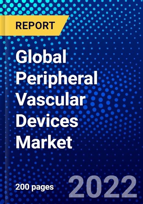 Global Peripheral Vascular Devices Market 2022 2027 By Product Type