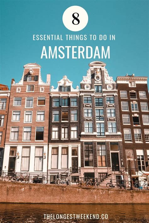 the top things to do in amsterdam the netherlands including the best neighborhoods top sights