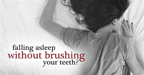 Falling Asleep Without Brushing Sterling Dental Group Blog