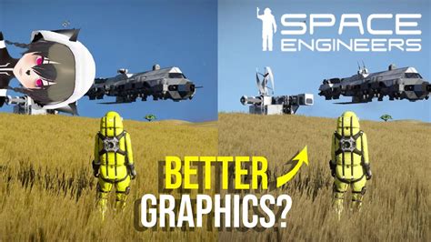 Better Space Engineers Graphics Side By Side Comparison Rendering