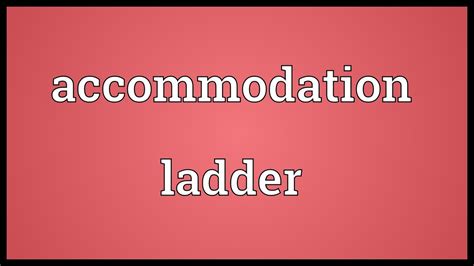 Contextual translation of accommodation dalam bahasa melayu into malay. Accommodation ladder Meaning - YouTube