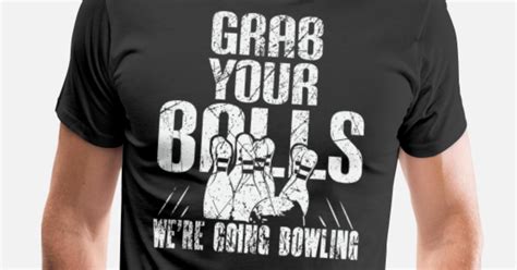Bowling Sex Mens Premium T Shirt Spreadshirt