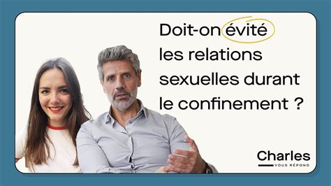 Doit On éviter Les Relations Sexuelles Durant Le Confinement [faq] Avec Le Dr Bou Jaoudé
