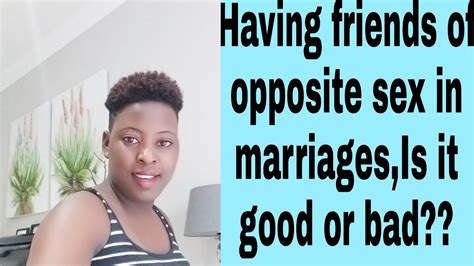 Having Friends Of Opposite Sex In Marriagesis It Good Or Bad Youtube