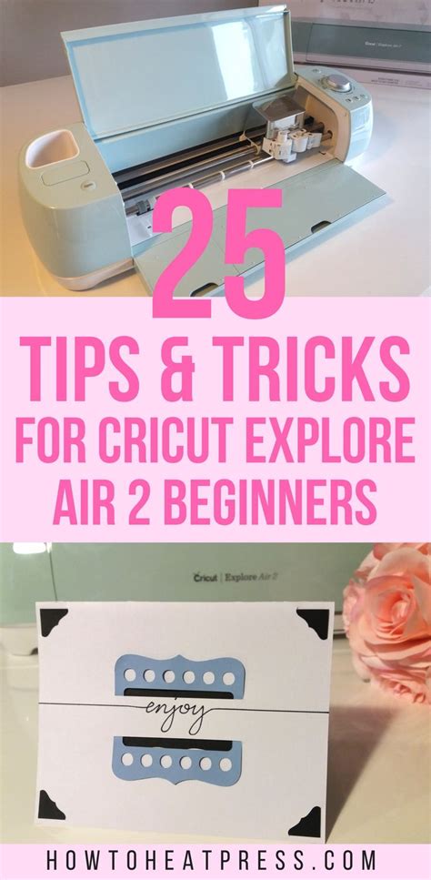 25 Tips And Tricks For Cricut Explore Air 2 And Cricut Maker Beginners