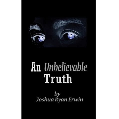 An Unbelievable Truth Inkwell Books Llc