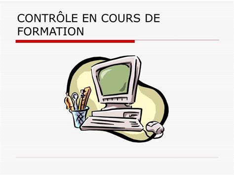 Ppt ContrÔle En Cours De Formation Powerpoint Presentation Free