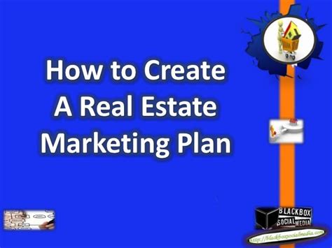 How To Create A Real Estate Marketing Plan