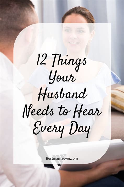 12 Things Your Husband Needs To Hear Every Day In 2021 Marriage Advice Best Husband Married Life