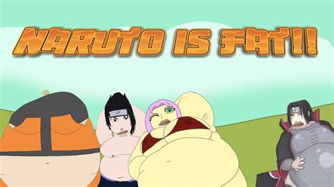 Naruto Is Fat Youtube