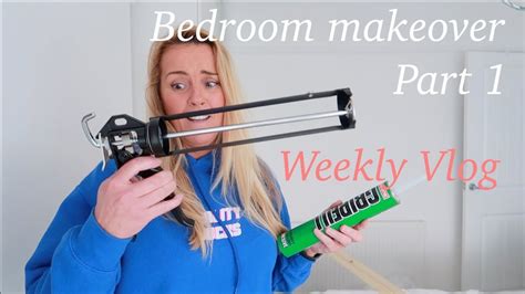 Weekly Vlog Includes Bedroom Makeover Renovation Diy Part 1 Youtube