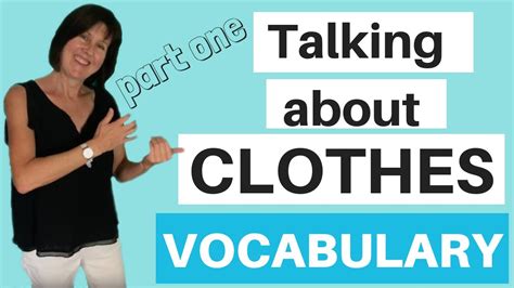 Talking About Clothes In English Vocabulary Lesson Youtube