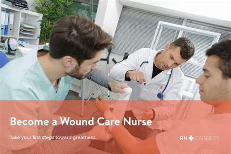 Become A Wound Care Nurse Rn Careers
