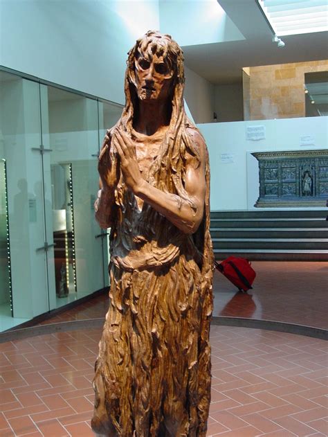 Donatellos Mary Magdalen In The Duomo Museo Florence Love This The