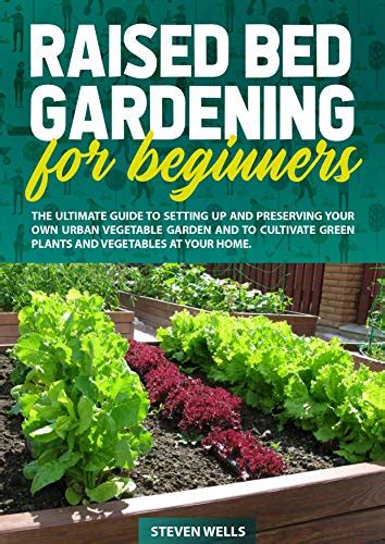 The eclipse in a box: Download Raised Bed Gardening for Beginners: The Ultimate Guide To Setting Up And Preserving ...