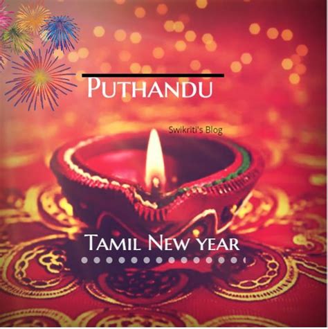 Tamil Puthandu Celebration Tamil New Year Wishes Tamil New Year 2020