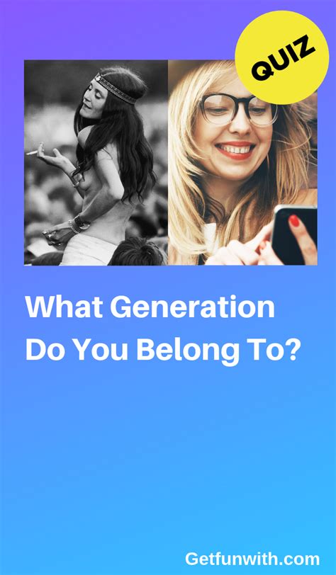 What Generation Do You Belong To Personality Quizzes Buzzfeed