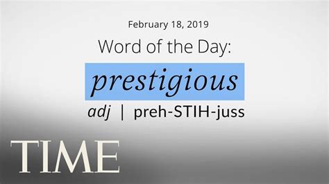 Word Of The Day Prestigious Merriam Webster Word Of The Day Time