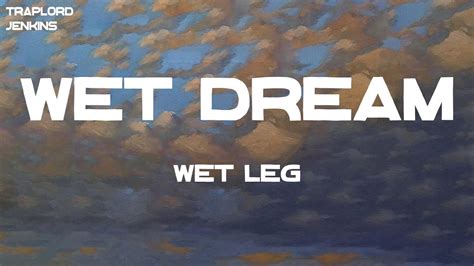 Wet Leg Wet Dream Lyrics Youtube