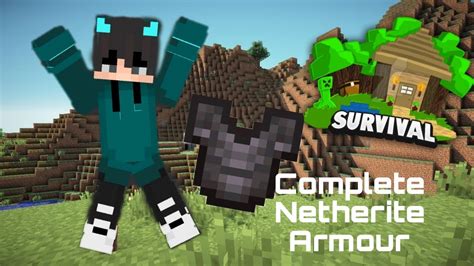 I Complete My First Netherite Armour In Minecraft Survival World