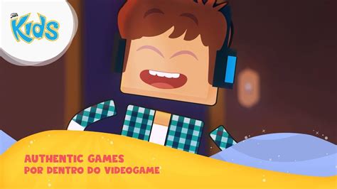 Authentic Games Por Dentro Do Videogame Youtube
