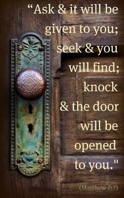 Behold, i have put before you an open door which no one can shut, because you have a little power, and have kept my word, and have not denied my name. Bible Quotes About Finding Yourself. QuotesGram