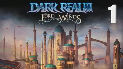 Dark Realm 3 Lord Of The Winds 01 Wyourgibs Beta Demo Opening