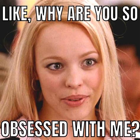 15 Mean Girl Memes That Even Regina George Approves Of Mean Girl Quotes Mean Girls Teacher