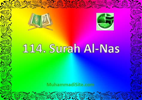 114 Surah Al Nas With English Translation Muhammadi Site