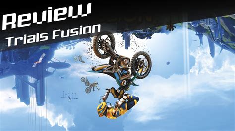 Trials Fusion Review Xbox 360 One Ps4 Pc Youtube