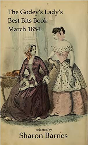 The Godeys Ladys Best Bits Book March 1854 Ebook Hale Sarah
