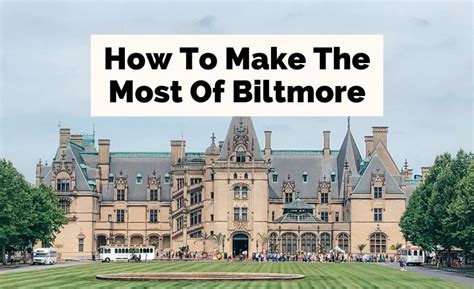 18 Best Things To Do At Biltmore Estate To Get Your Moneys Worth