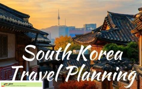 How To Plan A Trip To South Korea South Koreas Best Travel Season