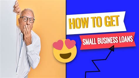 How To Get Small Business Loans Business Loans For Small Company Get