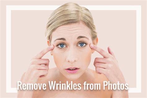 5 Methods To Remove Wrinkles From Photos