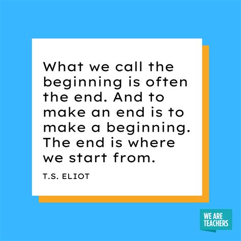 30 Of The Best End Of School Year Quotes We Are Teachers