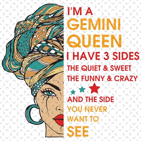 Im A Gemini Queen I Have 3 Sides Svg Birthday Svg Im A Gem Inspire