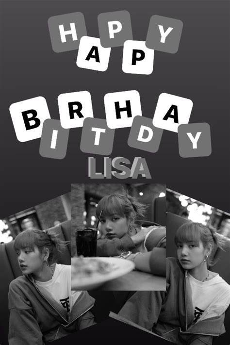 Happy Birthday Lisa Blackpink Blackpink Funny Chanyeol Cute Happy