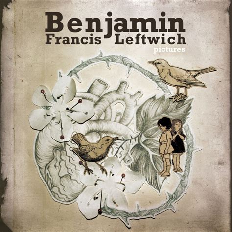 Benjamin Francis Leftwich Pictures Ep Lyrics And Tracklist Genius