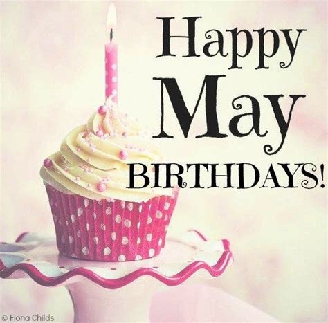 Happy Birthday To All Of You Born In The Month Of May This Happens To