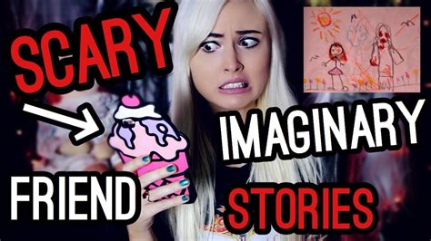 Scary Imaginary Friend Stories Youtube