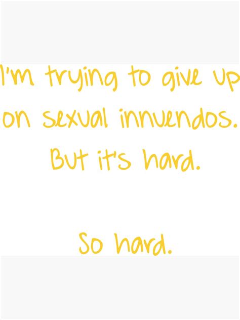 Im Trying To Give Up On Sexual Innuendos Funny Magnet By T