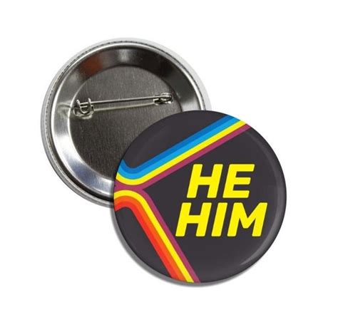 My Pronouns Are He Him Button 25mm Badges Pins Gay Pride Lgbtq