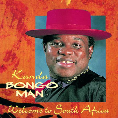 Welcome To South Africa By Kanda Bongo Man On Spotify