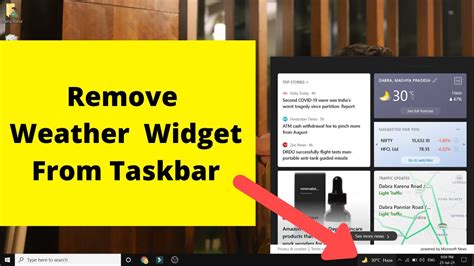 How To Remove Weather From Taskbar Windows 10 Turn Off Weather Widget