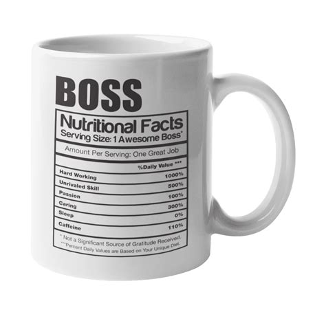 Boss Nutritional Facts Serving One Great Job Awesome Coffee And Tea Mug