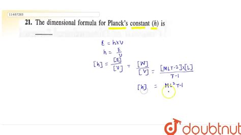 The Dimensional Formula For Plancks Constant H Is