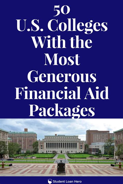 50 Us Colleges With The Most Generous Financial Aid Packages